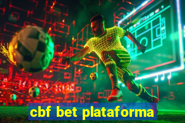 cbf bet plataforma